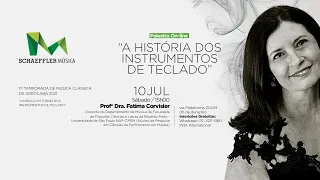 A História dos Instrumentos de Teclado - Por Fátima Corvisier - Schaeffler Música