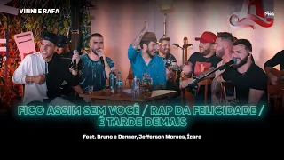 Vinni e Rafa - Fico Assim Sem Você / Rap da Felicidade / É Tarde Demais (Clipe Oficial)