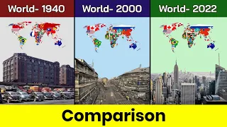 World 1940 vs world 2000 vs world 2022 | World 1940 vs 2000 vs 2022 | Comparison | World | Data Duck
