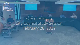 City of Allegan Council Meeting 2/28/2022