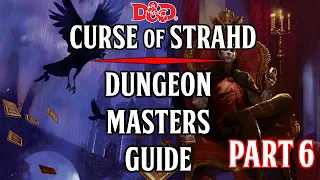 5e Dungeon Masters Guide - Curse of Strahd - [Ch. 4] [Epilogue]