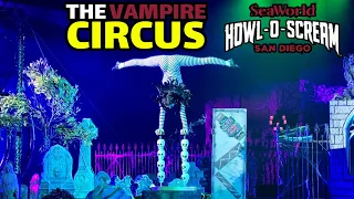 "The Vampire Circus" FULL SHOW at SeaWorld San Diego Howl-O-Scream 2021