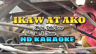 IKAW AT AKO (Moira Dela torre & Jason) HD KARAOKE