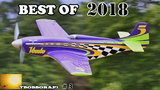 "BEST OF" TBOBBORAP1 GIANT SCALE RC ACTION # 3 - 2018