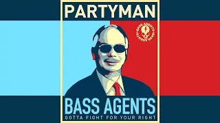 Bass Agents - PARTYMAN