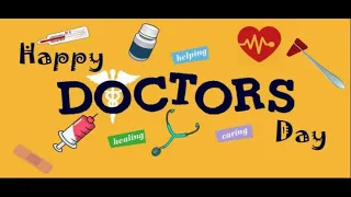 HAPPY DOCTOR'S DAY  1st July 2020