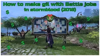 How to make gil with battle jobs in stormblood (2018)