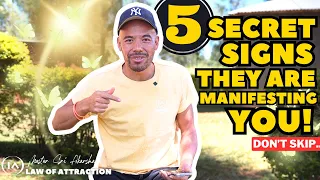 5 signs somebody is trying to manifest you | Law Of Attraction Secrets