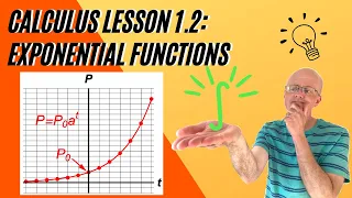 Calculus 1, Lesson 1.2: Exponential Functions
