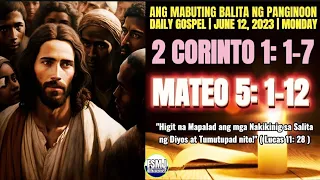 ANG MABUTING BALITA NG PANGINOON | JUNE 12, 2023 | ANG SALITA NG DIYOS | DAILY GOSPEL READING | FSMJ