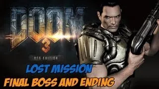 Doom 3 BFG Edition The Lost Mission Full Walkthrough Final Boss and Ending