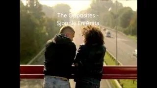 sjonnie en anita - The Opposites