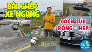 Hướng dẫn thực hiện bài thi Ghép xe ngang và cách sửa sai