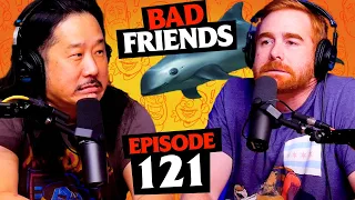 Soy Boys, Cuck & High-T | Ep 121 | Bad Friends