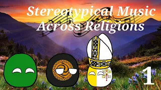 Stereotypical Music Across Religions: Part 1