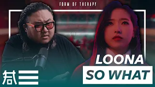The Kulture Study: LOONA "So What" MV + Teasers   Reaction & Review