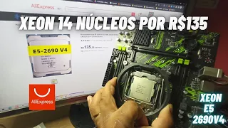 XEON E5 2690 V4 Unboxing, UM PROCESSADOR DE 14 NÚCLEOS CUSTA R$135! É ISSO MESMO + DICAS