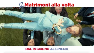 2 MATRIMONI ALLA VOLTA I Trailer Ufficiale