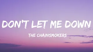 The Chainsmokers - Don't Let Me Down (Lyrics) ft. Daya