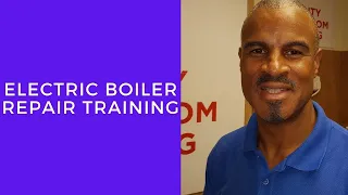 Electric Boiler Repair Training, Why Most Gas Safe Engineers Need It