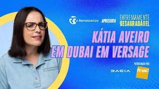 Kátia Aveiro em Dubai em Versage - Extremamente Desagradável