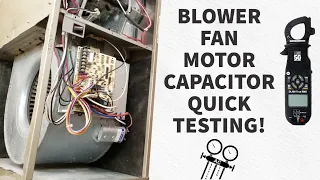 HVAC Blower Fan Motor CAPACITOR Quick Testing!