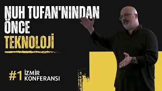 NUH TUFAN'INDAN ÖNCE TEKNOLOJİ VAR MIYDI?