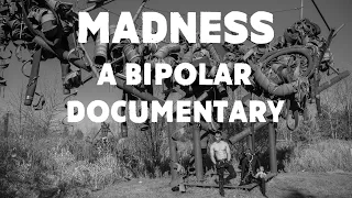 Recording of a Bipolar Documentary.  The fight with mania and depression.  A true story.