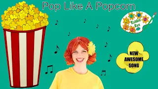 Pop Like A PopCorn Song by Rebbie Rye