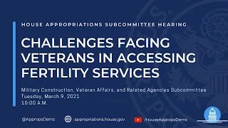 Challenges Facing Veterans in Accessing Fertility Services (EventID=111274)