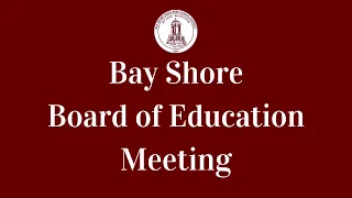 Board of Education Work Session - April 17, 2024