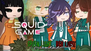 ˚⁀➷Green light, Red light🚦||Squid Game|| MLB meme 🐞🐾