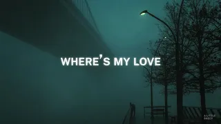 SYML - Where's my love (Alternative version) [Lyrics]