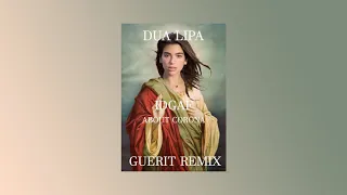 Dua Lipa - IDGAF about Corona (Guerit Remix)