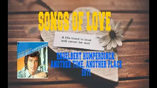 ENGELBERT HUMPERDINCK - ANOTHER TIME, ANOTHER PLACE