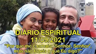 DIÁRIO ESPIRITUAL MISSÃO BELÉM - 11/09/2021 - Lc 6,43-49