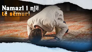 Namazi i nje personi te semure - Cfare nuk duhet te harrojme?