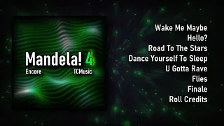 Mandela! 4: Encore (Full Re-Mashup Album)