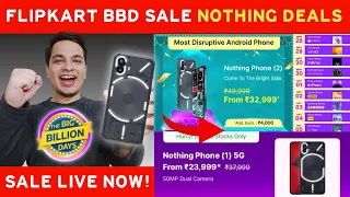 Flipkart Big Billion Days 2023 - Nothing Phone Deals Reveal 🔥 Nothing Phone 2 @ ₹32,999 | BBD SALE 🔥