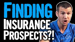 How To Find Prospects To Buy Life Insurance!