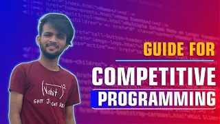 How to start Competitive Programming ? Guide for Beginners !