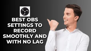 Best OBS Settings To Record Smoothly With No Lag │Ai Hipe