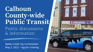 Calhoun County-wide public transit - Battle Creek City Commission, May 2, 2023