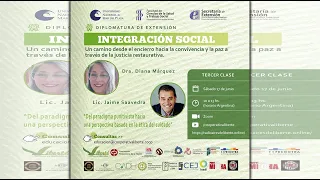 3er Clase Diplomatura Integración Social - Dra. Diana Márquez y Lic. Jaime Saavedra