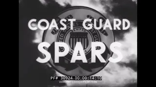 COAST GUARD WOMEN'S RESERVE IN WORLD WAR II  "COAST GUARD SPARS"  30924