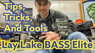 Tips, Tricks, and Tools from Lay Lake BASS Elite