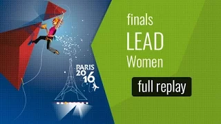 IFSC World Championships Paris 2016 - Difficulté - Finale - Femmes