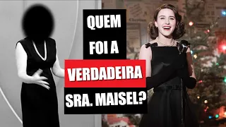 A Verdadeira Mrs Maisel. A maravilhosa Sra. Rivers - A mulher por trás do seriado.