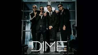 J Balvin ❌ Bad Bunny ❌ Arcangel ❌ De La Ghetto - Dime (Audio Oficial)