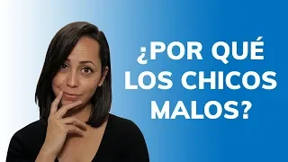 ¿Por Qué A Las Mujeres Les Atrae Un Chico Malo?